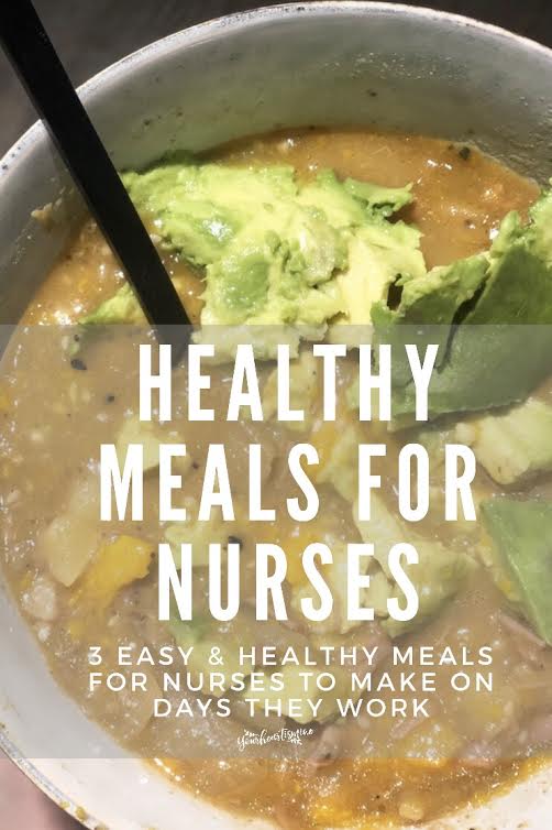 Healthy Meals For Nurses